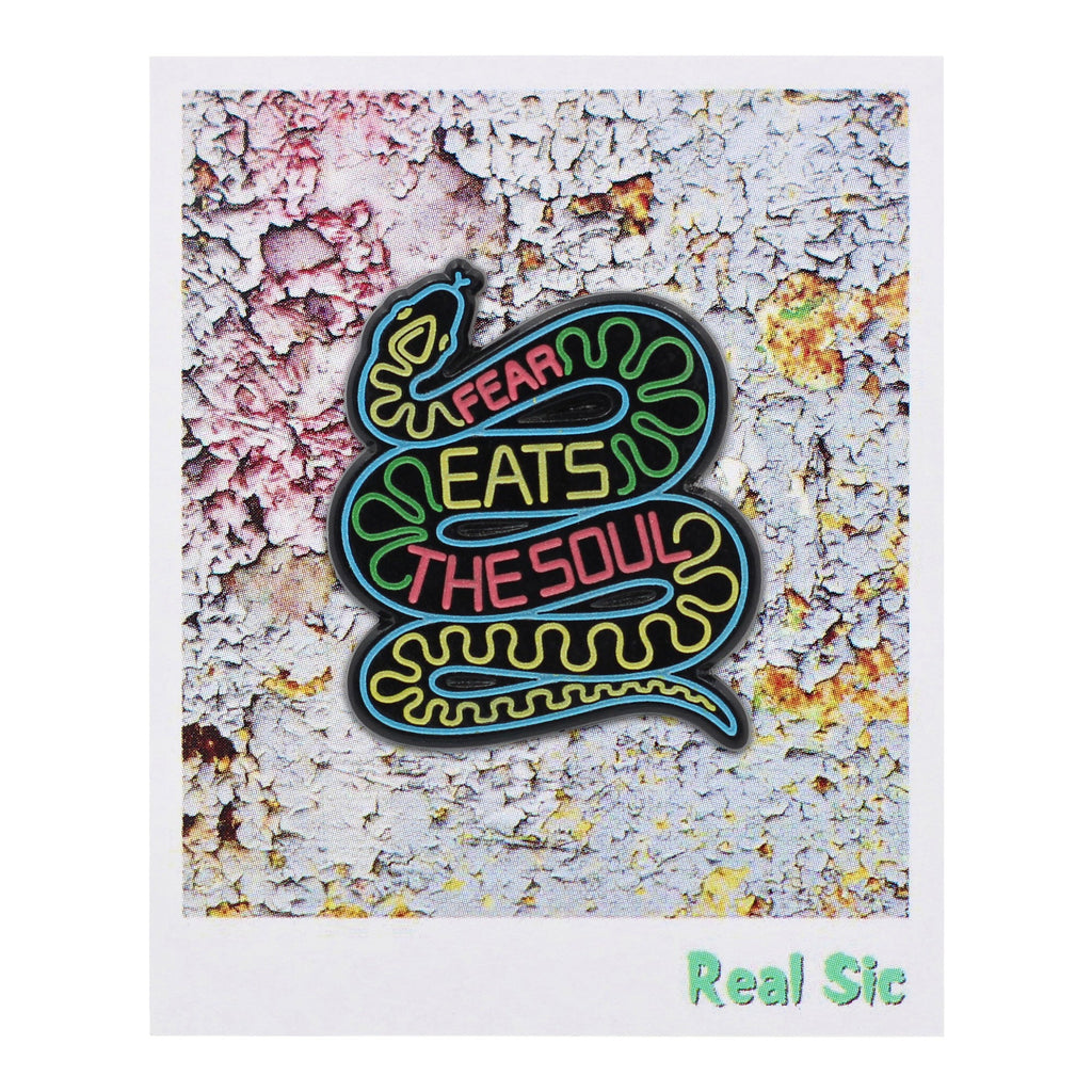 Fear Eats the Soul - Motivational Neon Snake Enamel Pin